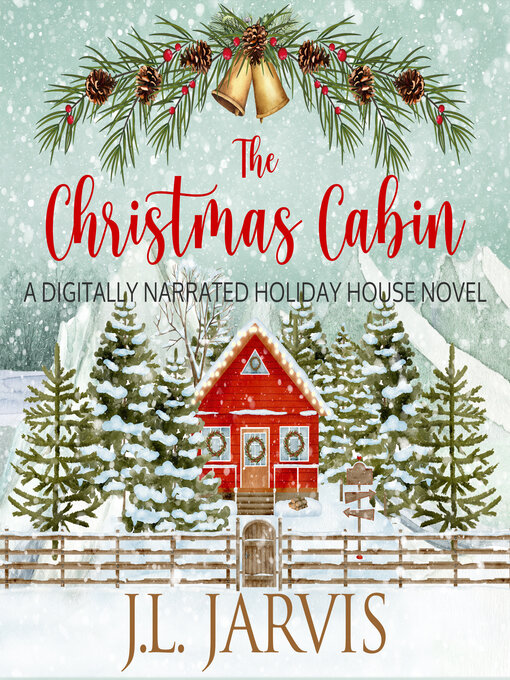 Title details for The Christmas Cabin by J.L. Jarvis - Wait list